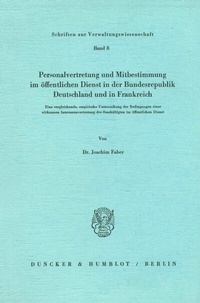 Abbildung von: Personalvertretung und Mitbestimmung im öffentlichen Dienst in der Bundesrepublik Deutschland und in Frankreich. - Duncker & Humblot