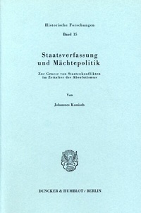 Abbildung von: Staatsverfassung und Mächtepolitik. - Duncker & Humblot
