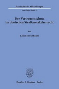 Abbildung von: Der Vertrauensschutz im deutschen Straßenverkehrsrecht. - fibre