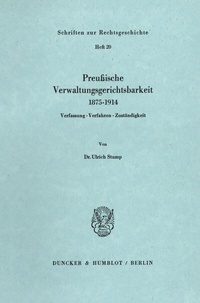 Abbildung von: Preußische Verwaltungsgerichtsbarkeit 1875-1914. - fibre