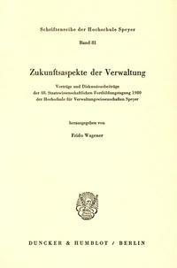 Abbildung von: Zukunftsaspekte der Verwaltung. - Duncker & Humblot