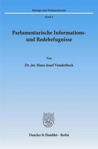 Abbildung von: Parlamentarische Informations- und Redebefugnisse. - fibre