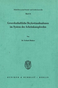 Abbildung von: Gewerkschaftliche Boykottmaßnahmen im System des Arbeitskampfrechts. - fibre