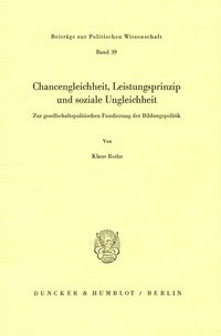 Abbildung von: Chancengleichheit, Leistungsprinzip und soziale Ungleichheit. - Duncker & Humblot