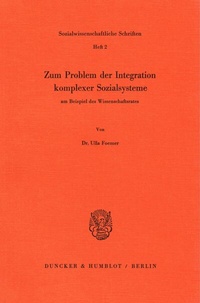 Abbildung von: Zum Problem der Integration komplexer Sozialsysteme - Duncker & Humblot