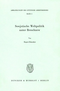 Abbildung von: Sowjetische Weltpolitik unter Breschnew. - Duncker & Humblot