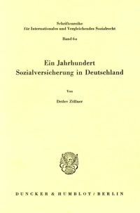 Abbildung von: Ein Jahrhundert Sozialversicherung in Deutschland. - Duncker & Humblot