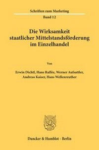 Abbildung von: Die Wirksamkeit staatlicher Mittelstandsförderung im Einzelhandel. - fibre