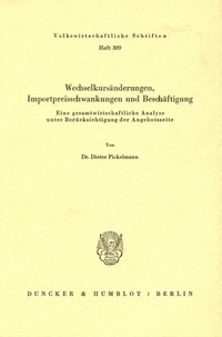Abbildung von: Wechselkursänderungen, Importpreisschwankungen und Beschäftigung. - Duncker & Humblot