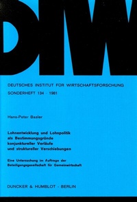 Abbildung von: Lohnentwicklung und Lohnpolitik als Bestimmungsgründe konjunktureller Verläufe und struktureller Verschiebungen. - Duncker & Humblot