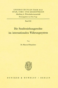 Abbildung von: Die Sonderziehungsrechte im internationalen Währungssystem. - Duncker & Humblot