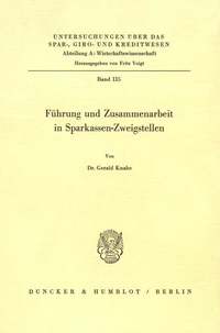 Abbildung von: Führung und Zusammenarbeit in Sparkassen-Zweigstellen. - Duncker & Humblot