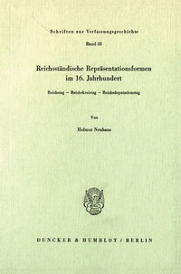 Abbildung von: Reichsständische Repräsentationsformen im 16. Jahrhundert. - fibre