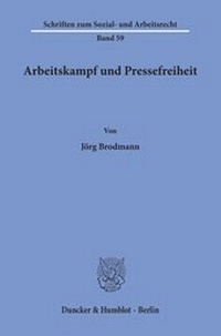 Abbildung von: Arbeitskampf und Pressefreiheit. - fibre