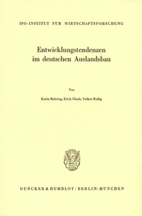 Abbildung von: Entwicklungstendenzen im deutschen Auslandsbau. - Duncker & Humblot