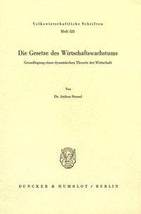 Abbildung von: Die Gesetze des Wirtschaftswachstums. - Duncker & Humblot