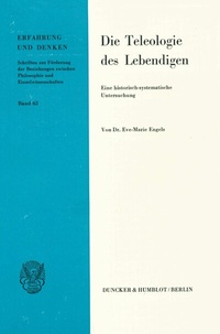 Abbildung von: Die Teleologie des Lebendigen. - Duncker & Humblot