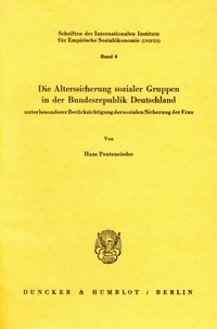 Abbildung von: Die Alterssicherung sozialer Gruppen in der Bundesrepublik Deutschland - Duncker & Humblot
