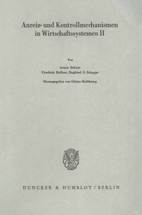 Abbildung von: Anreiz- und Kontrollmechanismen in Wirtschaftssystemen II. - Duncker & Humblot