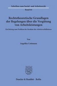 Abbildung von: Rechtstheoretische Grundlagen der Regelungen über die Vergütung von Arbeitsleistungen. - fibre