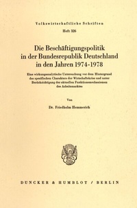 Abbildung von: Die Beschäftigungspolitik in der Bundesrepublik Deutschland in den Jahren 1974 - 1978. - fibre