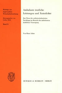Abbildung von: Ambulante ärztliche Leistungen und Ärztedichte. - Duncker & Humblot