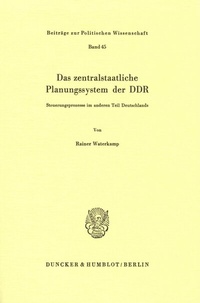 Abbildung von: Das zentralstaatliche Planungssystem der DDR. - Duncker & Humblot
