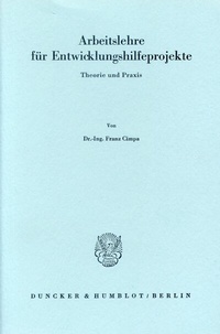Abbildung von: Arbeitslehre für Entwicklungshilfeprojekte. - Duncker & Humblot