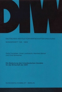 Abbildung von: Die Bedeutung des Innerdeutschen Handels für die Wirtschaft der DDR. - Duncker & Humblot