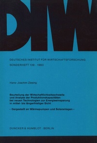 Abbildung von: Beurteilung der Wirtschaftlichkeitsschwelle und Analyse der Produktionskapazitäten bei neuen Technologien zur Energieeinsparung in mittel- bis längerfristiger Sicht. - Duncker & Humblot