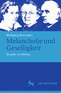 Cover: Melancholie und Geselligkeit - J.B. Metzler