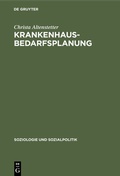 Abbildung von: Krankenhausbedarfsplanung - De Gruyter Oldenbourg