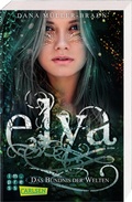 Cover: Elya 2: Das B&uuml;ndnis der Welten - Carlsen