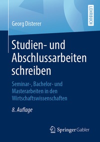Abbildung von: Studien- und Abschlussarbeiten schreiben - Springer Gabler
