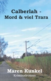 Abbildung von: Calberlah - Mord & viel Trara - BoD - Books on Demand