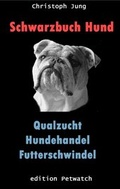 Cover: Schwarzbuch Hund - BoD - Books on Demand