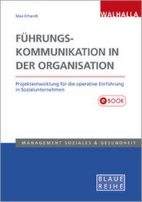 Abbildung von: Führungskommunikation in der Organisation - Walhalla