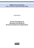 Cover: On the Coexistence of Bluetooth and WLAN for On-board Infotainment Applications - Shaker