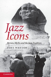 Enlarge image Cover: Jazz Icons - Cambridge University Press