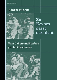 Abbildung von: Zu Keynes passt das nicht - Berenberg