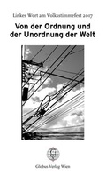 Cover: Von der Ordnung und der Unordnung der Welt - Globus Wien