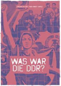 Enlarge image Cover: Was war die DDR? - m21 e.V.