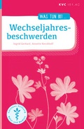 Cover: Wechseljahresbeschwerden - NATUR UND MEDIZIN  KVC Verlag