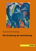 Cover: Die Erziehung der Anschauung - saxoniabuch.de