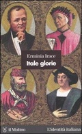 Abbildung von: Itale glorie - L' identità italiana;Il Mulino
