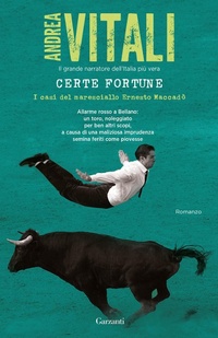 Abbildung von: Certe fortune. I casi del maresciallo Ernesto Maccadò - Narratori moderni;Garzanti