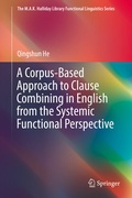 Cover: A Corpus-Based Approach to Clause Combining in English from the Systemic Functional Perspective - Springer