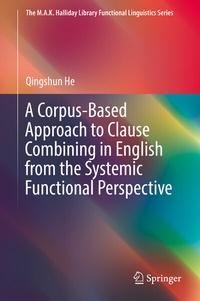 Abbildung von: A Corpus-Based Approach to Clause Combining in English from the Systemic Functional Perspective - Springer