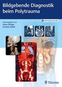 Abbildung von: Bildgebende Diagnostik beim Polytrauma - Thieme