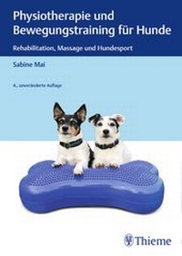 Bild vergrößern Bild: Physiotherapie und Bewegungstraining für Hunde - Thieme